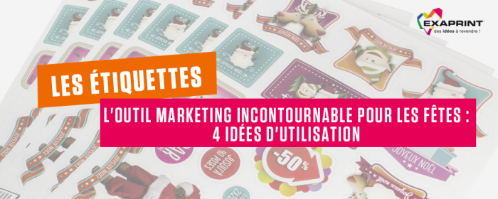 4 Idées d’utilisation des étiquettes pour les fêtes