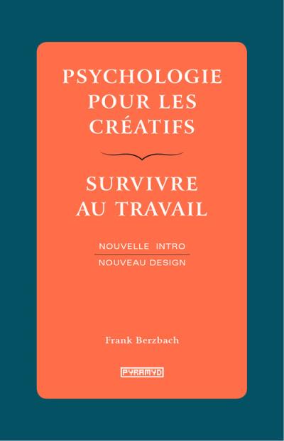 Psychologie pour Créatifs de Frank Berzbach