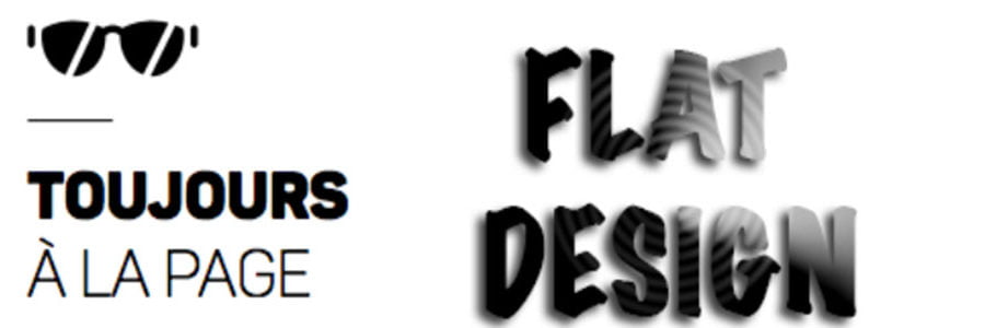 LE FLAT DESIGN TOUJOURS A LA PAGE !