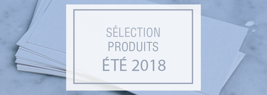 Nous vous l’annonçons officiellement : la collection produits été 2018 d’Exaprint est en ligne ! sélection produits juin 2018