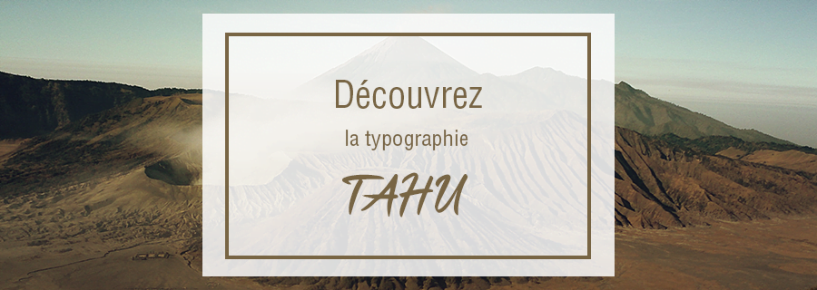TAHU : Typographie gratuite ! bannière typographie gratuite tahu