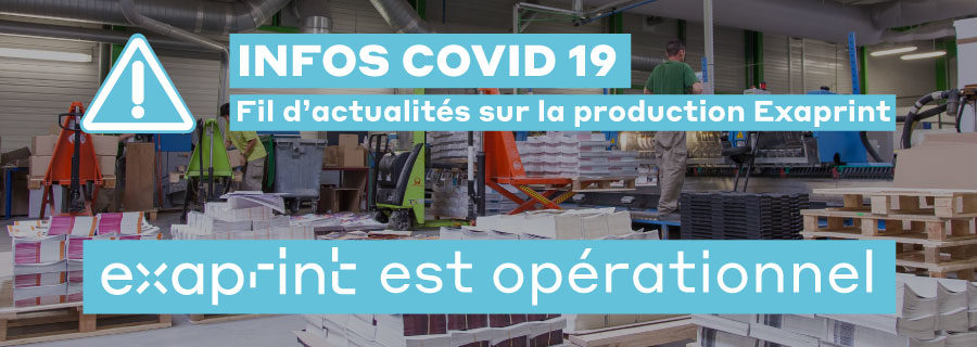 Coronavirus : Exaprint maintient ses services d’impression infos covid 19 exaprint