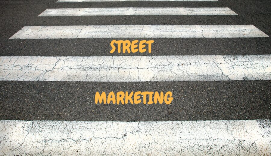 Le street marketing : les pratiques pour booster sa notoriété et sa visibilité